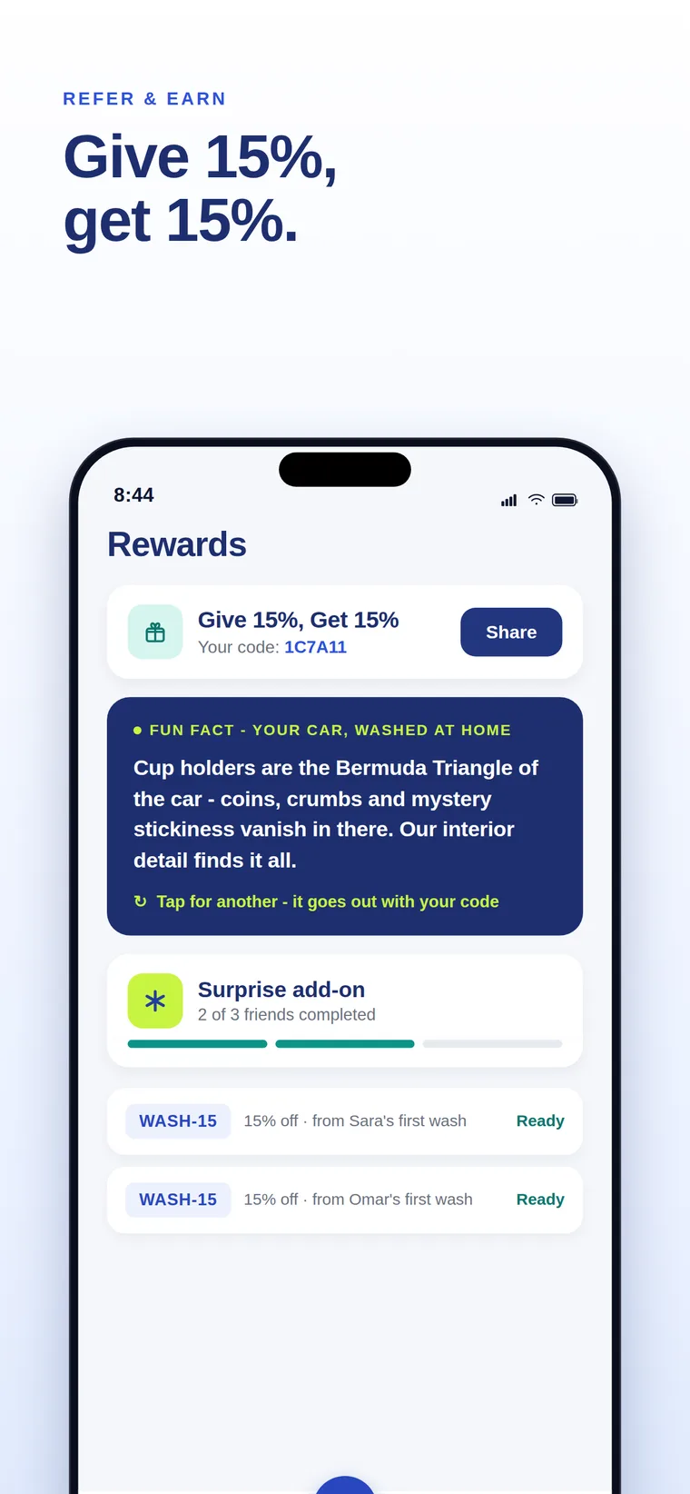 Rewards screen showing the give 15 percent get 15 percent referral code and earned discount codes.